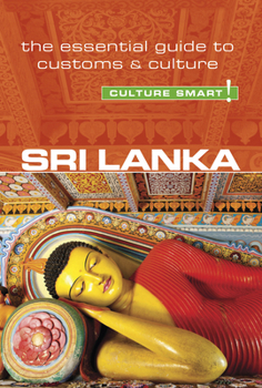 Paperback Sri Lanka - Culture Smart!: The Essential Guide to Customs & Culture Book