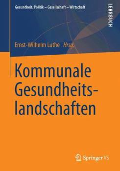 Paperback Kommunale Gesundheitslandschaften [German] Book