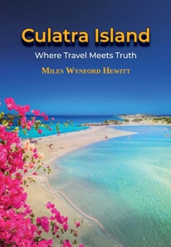 Hardcover Culatra Island: Where Travel meets Truth Book