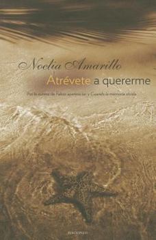 Paperback Atrevete A Quererme = Dare to Love Me [Spanish] Book