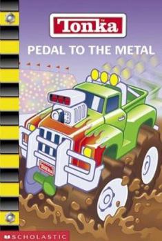 Hardcover Tonka Pedal to the Metal Book