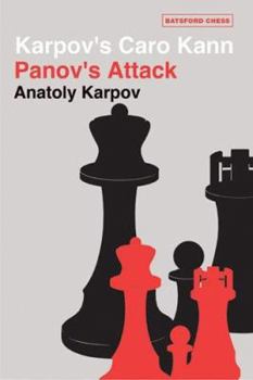 Paperback Karpov's Caro Kann: Panov's Attack Book