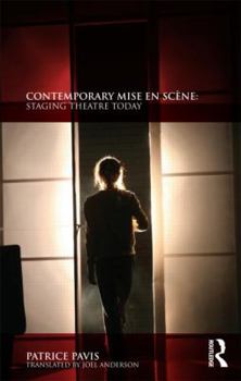 Paperback Contemporary Mise en Scène: Staging Theatre Today Book