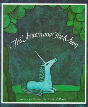 Paperback The Unicorn and the Moon Book