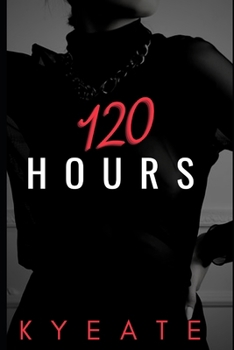 Paperback 120 Hours: A Novelette Book