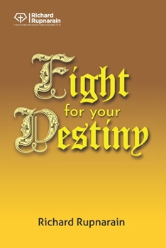 Paperback Fight for Your Destiny Book