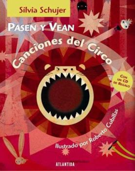 Hardcover Pasen y Vean Canciones del Circo - Con CD (Spanish Edition) [Spanish] Book