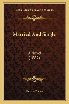 Paperback Married And Single: A Novel (1882) Book