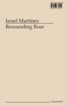 Paperback Israel Martínez: Resounding Roar Book