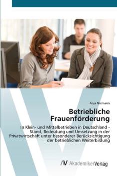 Paperback Betriebliche Frauenförderung [German] Book