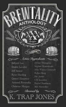 Brewtality: Extreme Horror Anthology