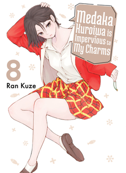 Paperback Medaka Kuroiwa Is Impervious to My Charms 8 Book