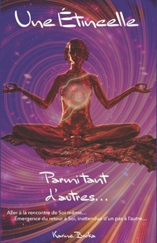 Paperback Une Étincelle parmi tant d'autres... [French] Book