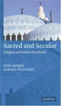 Paperback Sacred and Secular: Religion and Politics Worldwide Book
