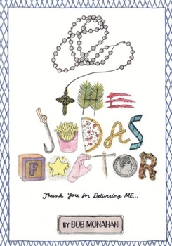 Paperback The Judas Factor: Thank You For Delivering Me Book