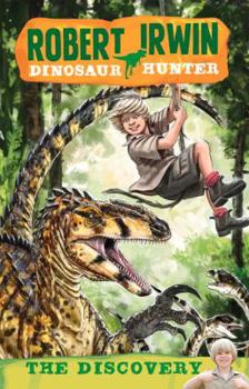 Paperback The Discovery (Robert Irwin Dinosaur Hunter) Book