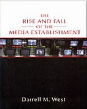 Paperback Rise and Fall of the Media Establishment Book