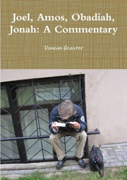 Paperback Joel, Amos, Obadiah, Jonah: A Commentary Book