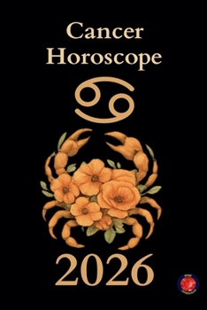 Cancer Horoscope 2026 (French Edition)