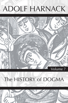 Hardcover History of Dogma, Volume 7 Book