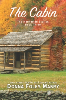Paperback The Cabin: The Manhattan Stories Book