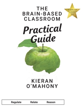 Paperback The Brain-Based Classroom Practical Guide Book