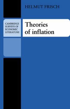 Theories of Inflation (Cambridge Surveys of Economic Literature) - Book  of the Cambridge Surveys of Economic Literature