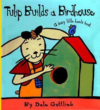 Paperback Tulip Builds a Birdhouse Book