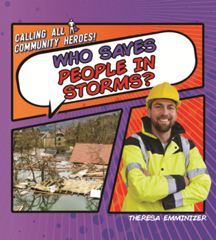 Who Saves People in Storms?
