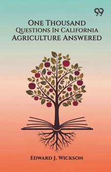 Paperback One Thousand Questions In California Agriculture Answered Book