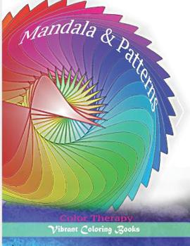 Paperback Color therapy mandala and patterns: Pattern coloring books for adults Book