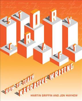 Paperback Storycraft: How to Teach Narrative Writing Book