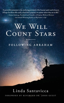 Hardcover We Will Count Stars: Following Abraham Book