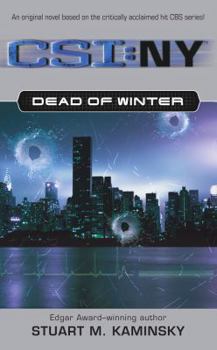Dead of Winter - Book #1 of the CSI: New York