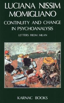 Paperback Continuity and Change in Psychoanalysis: Letters from Milan Book