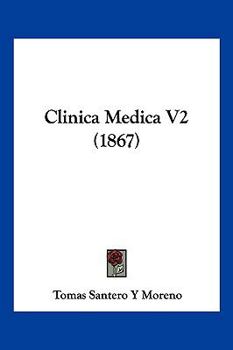 Paperback Clinica Medica V2 (1867) [Spanish] Book