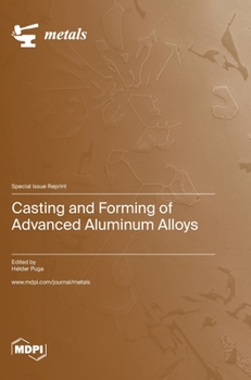 Hardcover Casting and Forming of Advanced Aluminum Alloys Book