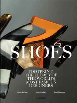 Hardcover Shoes: Footprint: The Legacy of the World's Most Famous Designers Book