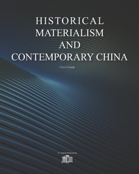 Paperback Historical Materialism and Contemporary China Book