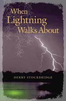 Paperback When Lightning Walks About Book