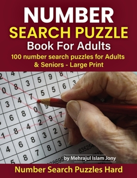 Paperback Number Search Puzzles Book For Adults: 100 Number Search Puzzles For Adults & Seniors - Large Print Book