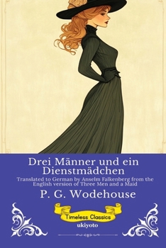 Paperback Drei Männer und ein Dienstmädchen German Version of Three Men and a Maid [German] Book