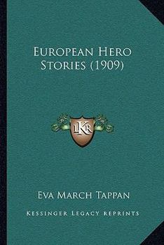 Paperback European Hero Stories (1909) Book