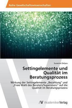 Paperback Settingelemente und Qualität im Beratungsprozess [German] Book