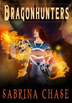 Dragonhunters - Book #2 of the Guardian's Compact