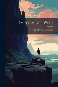 Im Atem der Welt: Gedichte
