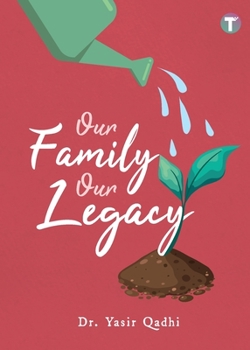 Paperback Our Family Our Legacy Book