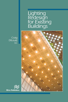 Paperback Lighting Redesign for Existing Buildings Book