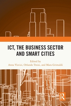 Paperback ICT, the Business Sector and Smart Cities Book