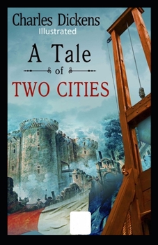 Paperback A Tale of Two Cities Illustrated Book